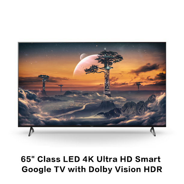 65" Class LED 4K Ultra HD Smart Google TV with Dolby Vision HDR