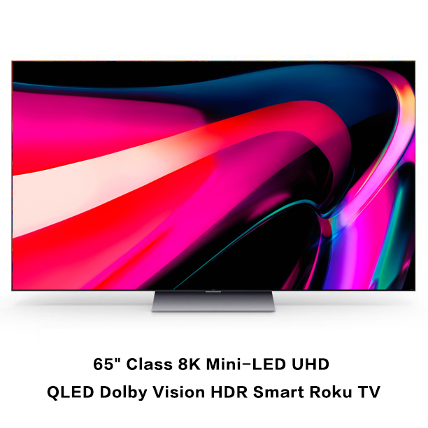 65" Class 8K Mini-LED UHD QLED Dolby Vision HDR Smart Roku TV